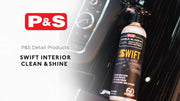 P&S Swift Clean N Shine Indvendig Rengøring & Imprægnering
